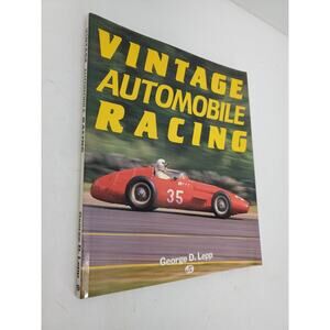 Vintage Automobile Racing by George D. Lepp 1990 Paperback Dust Jacket